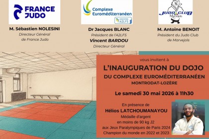 Inauguration du dojo du complexe euroméditerranéen de Montrodat le 30 mai 2026